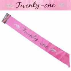 Hot Pink 21 Twenty-one Birthday Sash